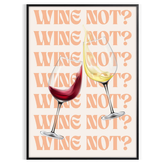 kitchen decor Wine Not poster vibrant yellow purple tones eye wall art perfect lovers thoughtful gift various sizes A4 cm A0 space today